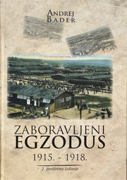 [E-02-4A] ZABORAVLJENI EGZODUS 1915.-1918.