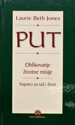 [E-02-4A] PUT - OBLIKOVANJE ŽIVOTNE MISIJE