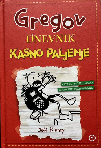 [E-02-4A] GREGOV DNEVNIK - KASNO PALJENJE