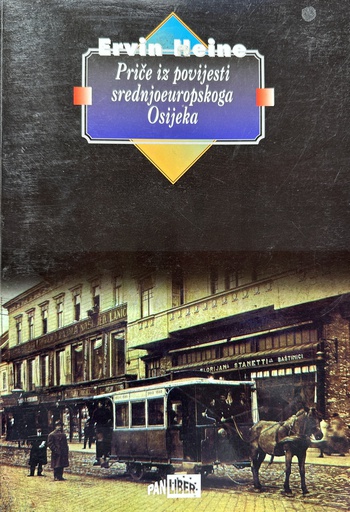 [E-01-1A] PRIČE IZ POVIJESTI SREDNJOEUROPSKOGA OSIJEKA