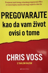 [E-02-1A] PREGOVARAJTE KAO DA VAM ŽIVOT OVISI O TOME