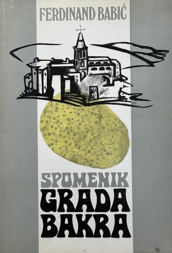 [D-02-4A] SPOMENIK GRADA BAKRA