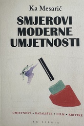 [D-12-5A] SMJEROVI MODERNE UMJETNOSTI