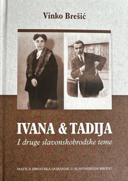[D-11-2A] IVANA I TADIJA I DRUGE SLAVONSKOBRODSKE TEME