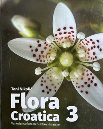[C-01-2B] FLORA CROATICA 3 - VASKULARNA FLORA REPUBLIKE HRVATSKE