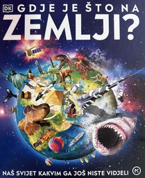 [C-01-2B] GDJE JE ŠTO NA ZEMLJI?