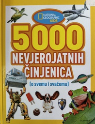 [C-01-2B] 5000 NEVJEROJATNIH ČINJENICA