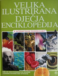 [E-03-1B] VELIKA ILUSTRIRANA DJEČJA ENCIKLOPEDIJA