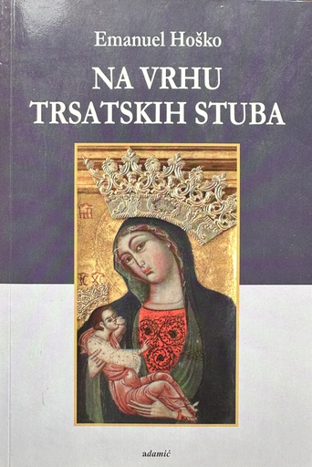 [E-03-2B] NA VRHU TRSATSKIH STUBA