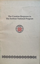 [E-03-3B] THE CROATIAN RESPONSE TO THE SERBIAN NATIONAL PROGRAM