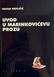 [E-03-3B] UVOD U MARINKOVIĆEVU PROZU
