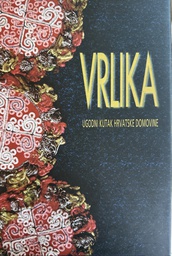 [E-03-1A] VRLIKA - UGODNI KUTAK HRVATSKE DOMOVINE