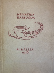 [E-03-3A] MIROSLAV KRLEŽA - HRVATSKA RAPSODIJA