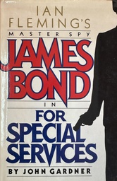 [E-02-4A] JAMES BOND IN FOR SPECIAL SERVICES