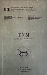 [E-02-4A] TNM - KLASIFIKACIJA ZLOĆUDNIH TUMORA