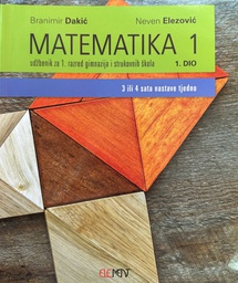 [E-04-1B] MATEMATIKA 1 - UDŽBENIK ZA 1.RAZRED GIMNAZIJA I STRUKOVNIH ŠKOLA