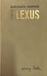 [B-10-6A] PLEXUS - RUŽIČASTO RASPEĆE