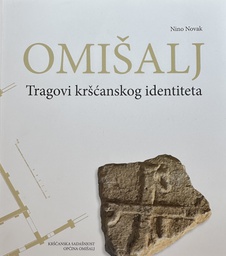 [E-01-1A] OMIŠALJ - TRAGOVI KRŠĆANSKOG IDENTITETA