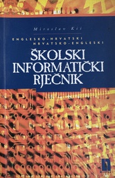 [A-01-2A] ŠKOLSKI INFORMATIČKI RJEČNIK