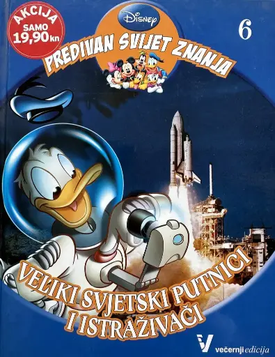 [E-03-1B] DISNEY 6. - VELIKI SVJETSKI PUTNICI I ISTRAŽIVAČI