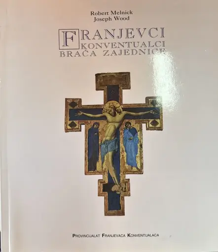 [E-03-1A] FRANJEVCI, KONVENTUALCI BRAĆA ZAJEDNICE
