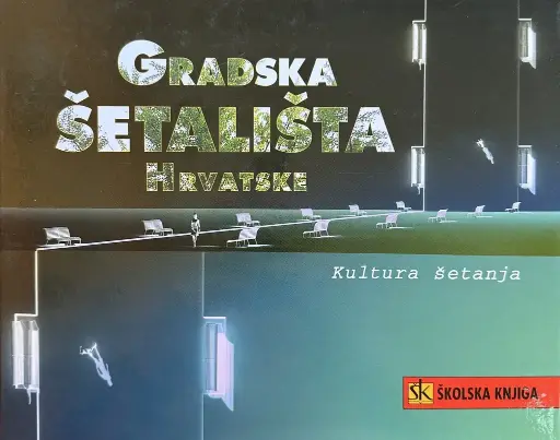 [E-03-1A] GRADSKA ŠETALIŠTA HRVATSKE