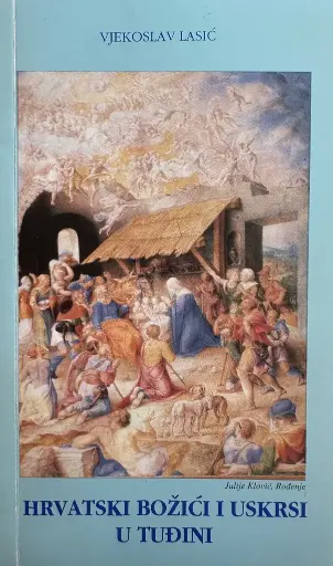 [E-01-4A] HRVATSKI BOŽIĆI I USKRSI U TUĐINI