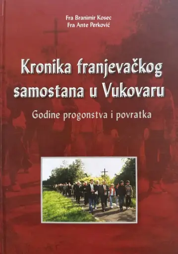 [E-01-6A] KRONIKA FRANJEVAČKOG SAMOSTANA U VUKOVARU