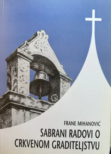 [E-03-5A] SABRANI RADOVI O CRKVENOM GRADITELJSTVU
