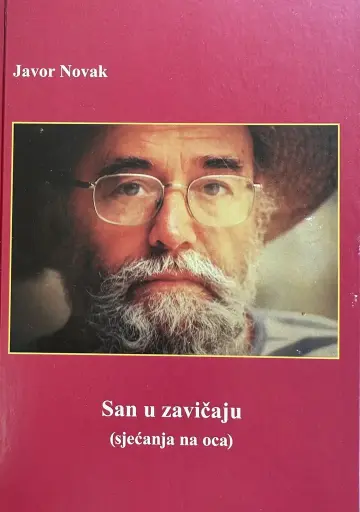 [E-02-4B] SAN U ZAVIČAJU (SJEĆANJA NA OCA)