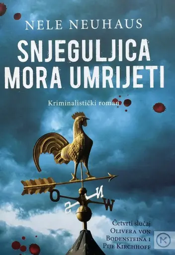 [A-13-6A] SNJEGULJICA MORA UMRIJETI