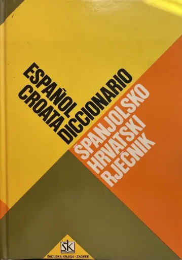 [E-04-1B] ŠPANJOLSKO HRVATSKI RJEČNIK