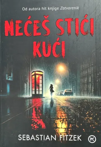 [C-06-5B] NEĆEŠ STIĆI KUĆI