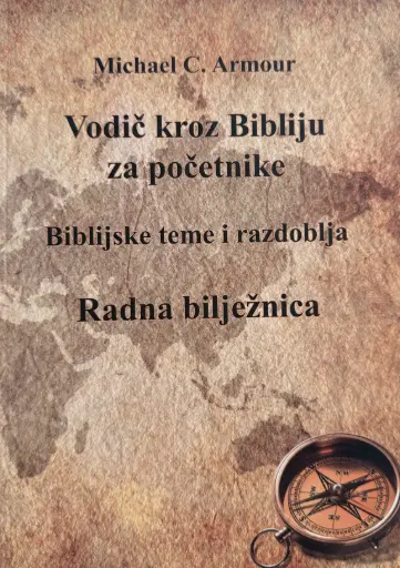 [B-09-4A] VODIČ KROZ BIBLIJU ZA POČETNIKE - RADNA BILJEŽNICA