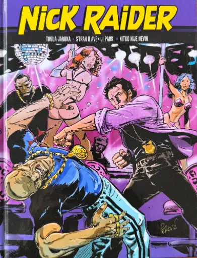 [E-04-2A] NICK RAIDER - TRULA JABUKA/ STRAH U AVENIJI PARK/ NITKO NIJE NEVIN