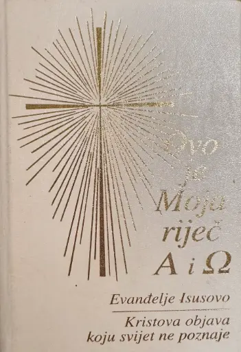 [B-02-3A] OVO JE MOJA RIJEČ ALFA I OMEGA