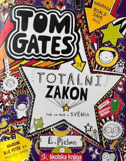 [B-02-3B] TOM GATES - TOTALNI ZAKON (ALI NE BAŠ U SVEMU)