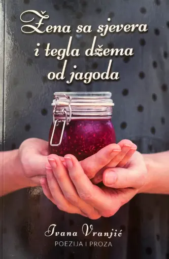 [B-08-6A] ŽENA SA SJEVERA I TEGLS DŽEMA OD JAGODA