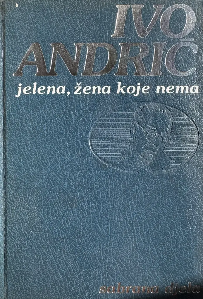 SABRANA DJELA - JELENA, ŽENA KOJE NEMA