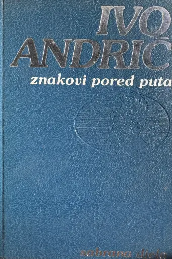 [D-22-4B] SABRANA DJELA - ZNAKOVI PORED PUTA