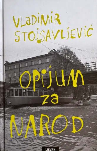 [C-08-4A] OPIJUM ZA NAROD
