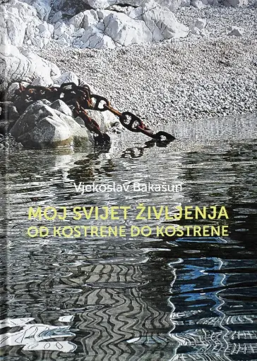 MOJ SVIJET ŽIVLJENJA OD KOSTRENE DO KOSTRENE
