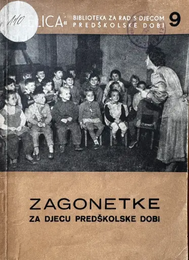 ZAGONETKE ZA DJECU PREDŠKOLSKE DOBI