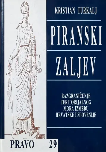 [GCD-6B] PIRANSKI ZALJEV RAZGRANIČENJE TERITORIJALNOG MORA IZMEĐU HRVATSKE I SLOVENIJE