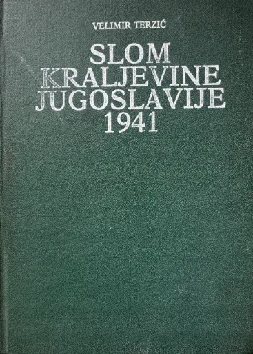 [GCL-6A] SLOM KRALJEVINE JUGOSLAVIJE 1941. 1 DIO