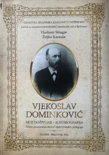 [GS-3B] VJEKOSLAV DOMINKOVIĆ: MOJI DOŽIVLJAJI - AUTOBIOGRAFIJA