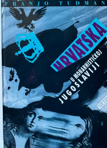 [GN-02-5B] HRVATSKA U MONARHISTIČKOJ JUGOSLAVIJI 2