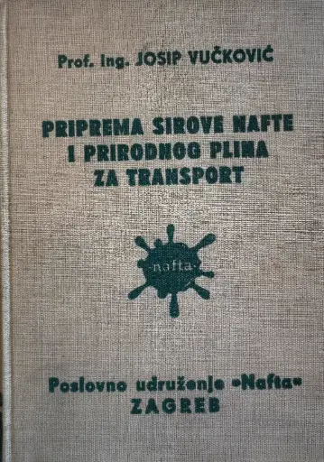 [B-10-4B] PRIPREMA SIROVE NAFTE I PRIRODNOG PLINA ZA TRANSPORT
