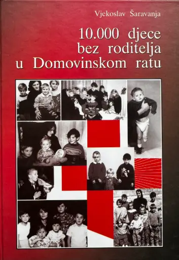 [D-09-4A] 10.000 DJECE BEZ RODITELJA U DOMOVINSKOM RATU