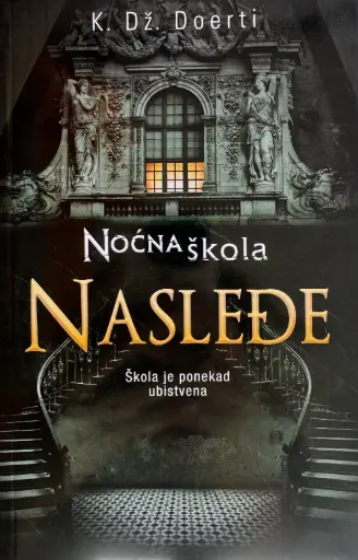 [D-15-5B] NOĆNA ŠKOLA: NASLEĐE